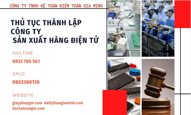 Thành lập doanh nghiệp sản xuất hàng điện tử tại Kon Tum 