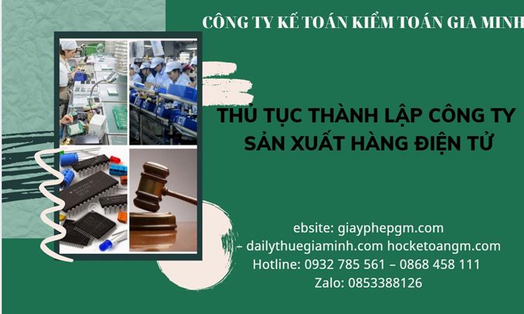 Thủ tục thành lập công ty sản xuất hàng điện tử tại Lạng Sơn 