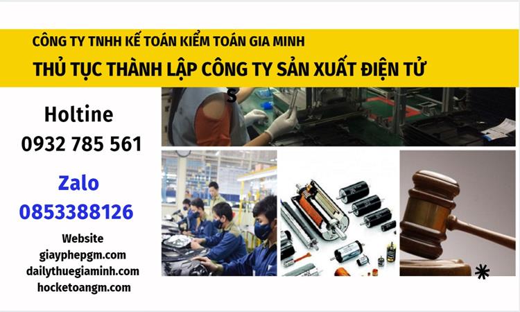 Thủ tục thành lập công ty sản xuất hàng điện tử tại Nha Trang 