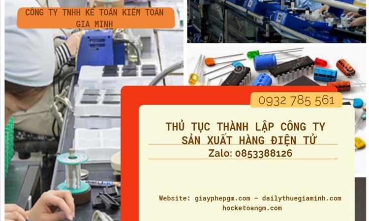 Thủ tục thành lập công ty sản xuất hàng điện tử tại Quận Cái Răng 