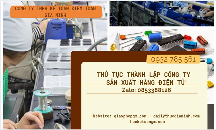 Thủ tục thành lập công ty sản xuất hàng điện tử tại Quận Đống Đa 
