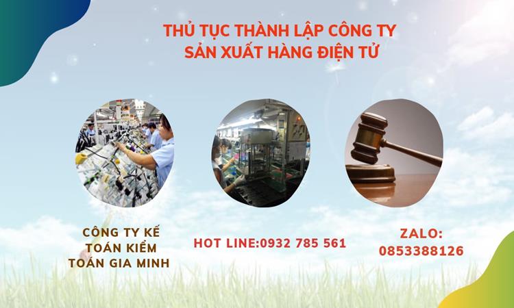 Thủ tục thành lập công ty sản xuất hàng điện tử tại Quận Hai Bà Trưng 