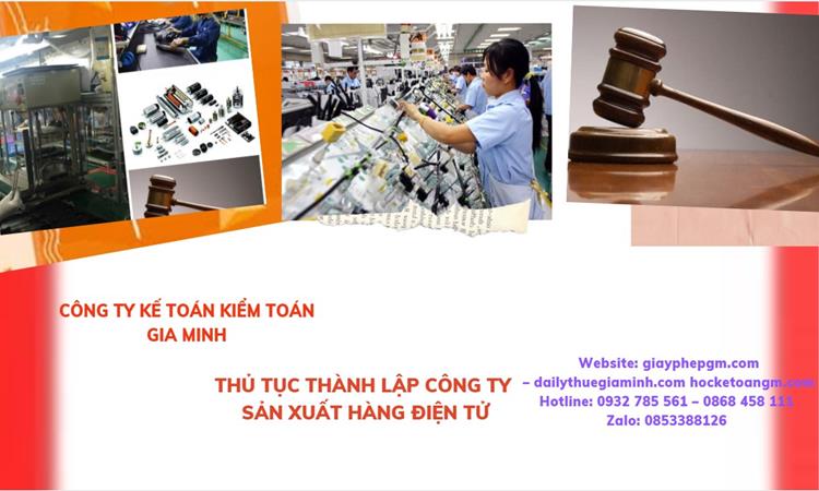 Thủ tục thành lập công ty sản xuất hàng điện tử tại Quận Nam Từ Liêm 