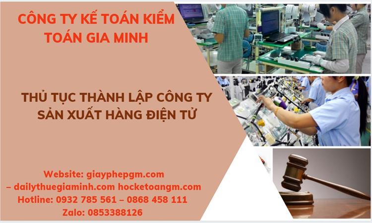 Thủ tục thành lập công ty sản xuất hàng điện tử tại Quảng Nam 