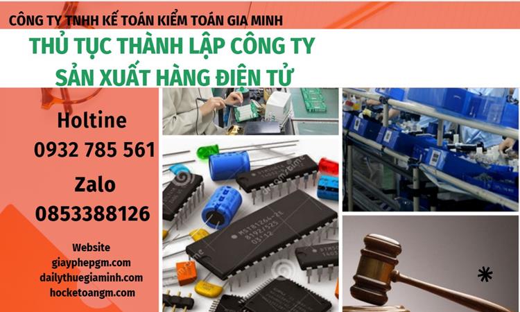 Thủ tục thành lập công ty sản xuất hàng điện tử tại Quảng Ngãi 