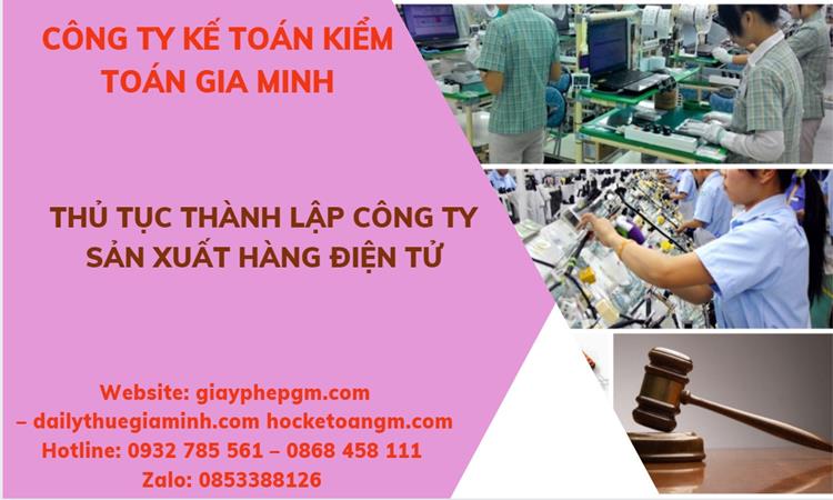 Thủ tục thành lập công ty sản xuất hàng điện tử tại Sóc Trăng 