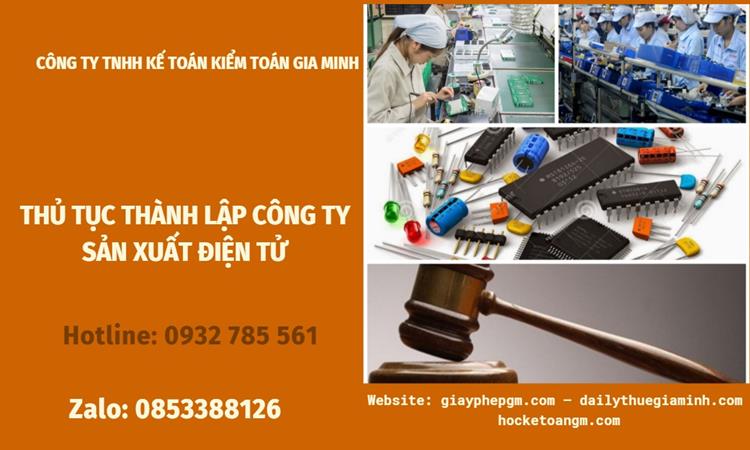 Thủ tục thành lập công ty sản xuất hàng điện tử tại TP Đà Nẵng 