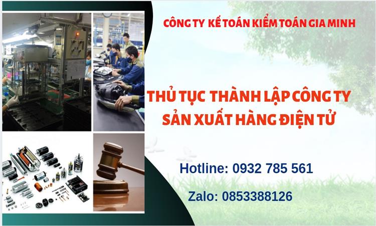 Thủ tục thành lập công ty sản xuất hàng điện tử tại TP Hà Nội 