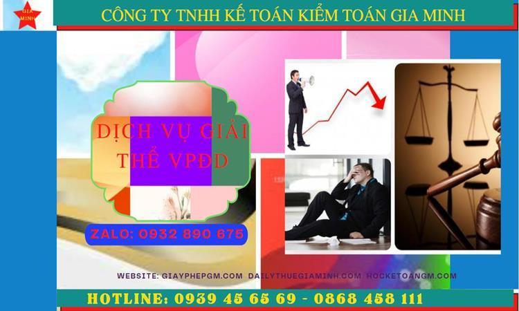 Dịch vụ giải thể văn phòng đại diện của chi nhánh tại Quận 10 - TPHCM