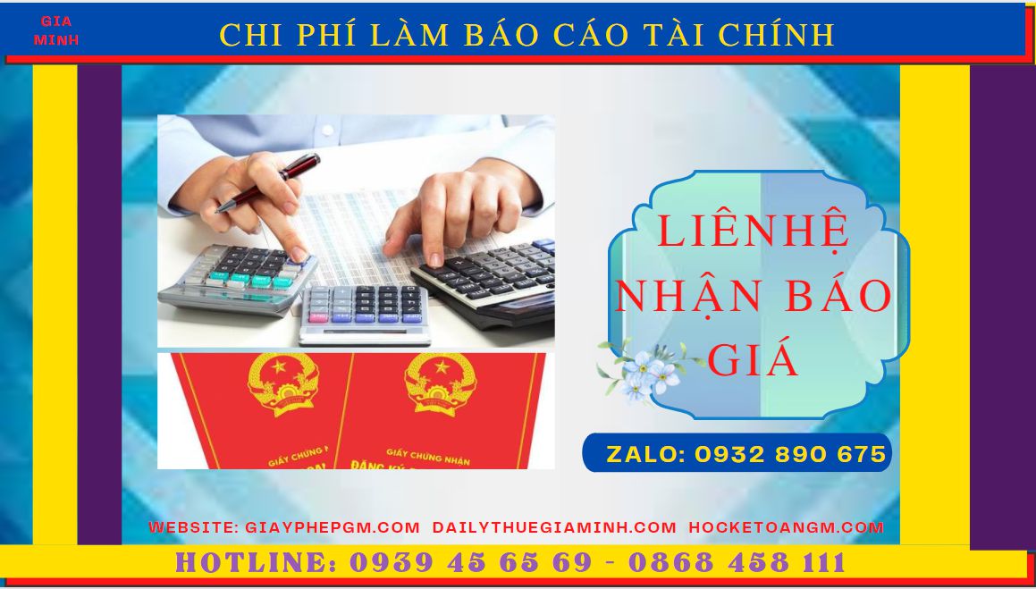 DỊCH VỤ LÀM BÁO CÁO TÀI CHÍNH QUYẾT TOÁN NĂM TẠI CAO BẰNG 5 Chi phí làm báo cáo tài chính quyết toán năm ở Cao Bằng