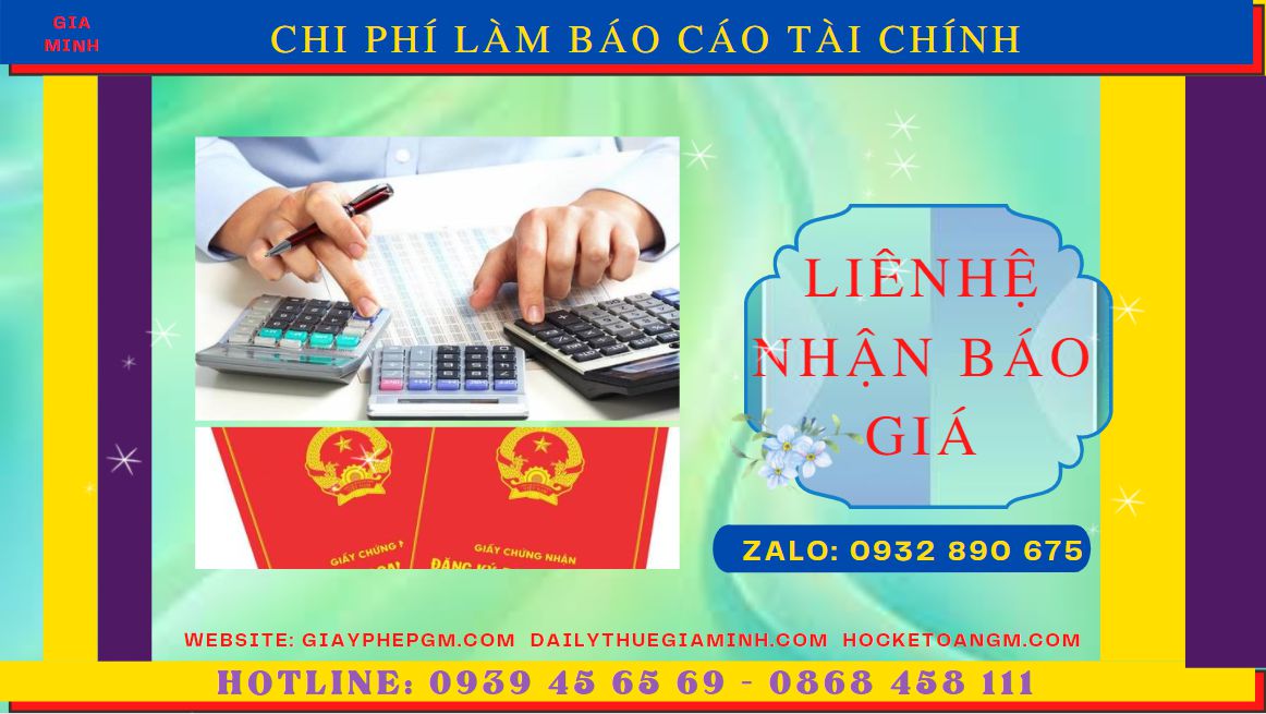 DỊCH VỤ LÀM BÁO CÁO TÀI CHÍNH QUYẾT TOÁN NĂM TẠI HẢI DƯƠNG 5 Chi phí làm báo cáo tài chính quyết toán năm ở Hải Dương