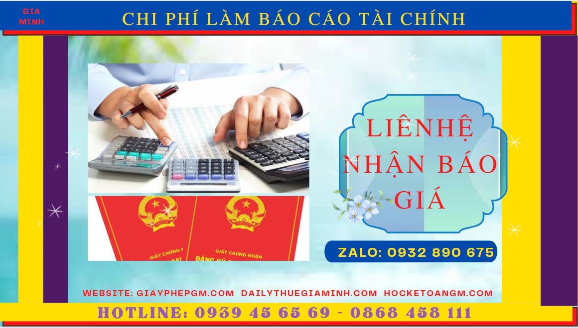 DỊCH VỤ LÀM BÁO CÁO TÀI CHÍNH QUYẾT TOÁN NĂM TẠI TÂY NINH 5 Chi phí làm báo cáo tài chính quyết toán năm ở Tây Ninh