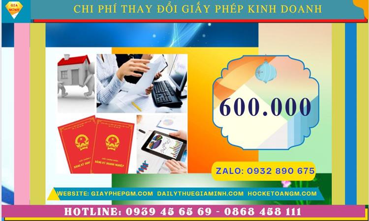 DỊCH VỤ THAY ĐỔI GIẤY PHÉP ĐĂNG KÝ KINH DOANH TPHCM 5 Chi phí thay đổi giấy phép đăng ký kinh doanh tại TPHCM
