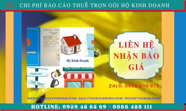 BÁO CÁO THUẾ HỘ KINH DOANH TẠI KON TUM 5 Chi phí báo cáo thuế hộ kinh doanh tại Kon Tum