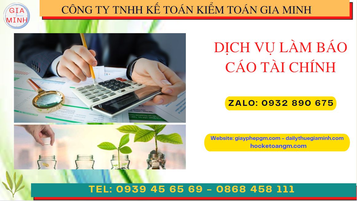 DỊCH VỤ LÀM BÁO CÁO TÀI CHÍNH QUYẾT TOÁN NĂM TẠI BẮC KẠN 4 Dịch vụ quyết toán năm tại Bắc Kạn
