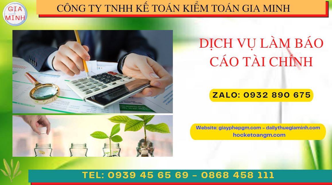 DỊCH VỤ LÀM BÁO CÁO TÀI CHÍNH QUYẾT TOÁN NĂM TẠI ĐIỆN BIÊN 4 Dịch vụ quyết toán năm tại Điện Biên