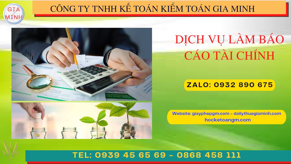 DỊCH VỤ LÀM BÁO CÁO TÀI CHÍNH QUYẾT TOÁN NĂM TẠI LẠNG SƠN 4 Dịch vụ quyết toán năm tại Lạng Sơn