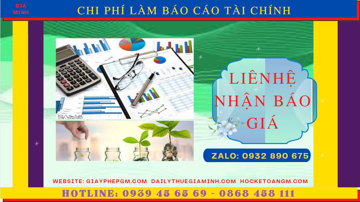 BÁO CÁO TÀI CHÍNH CUỐI NĂM TẠI HUYỆN BÌNH CHÁNH 5 Nhận làm báo cáo thuế tại Huyện Bình Chánh giá ưu đãi