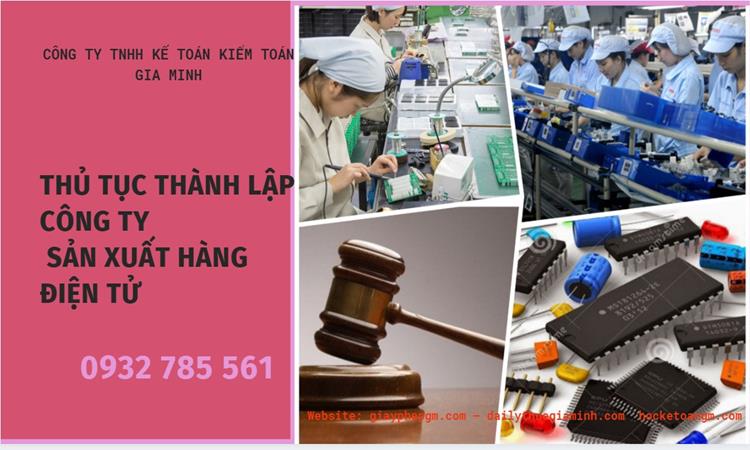 Thủ tục thành lập công ty sản xuất hàng điện tử tại Huyện Ân Thi 