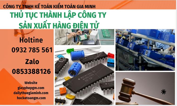 Thủ tục thành lập công ty sản xuất hàng điện tử tại Huyện Kim Động 