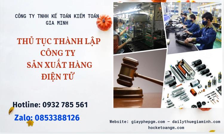 Thủ tục thành lập công ty sản xuất hàng điện tử tại Thị xã Duy Tiên 