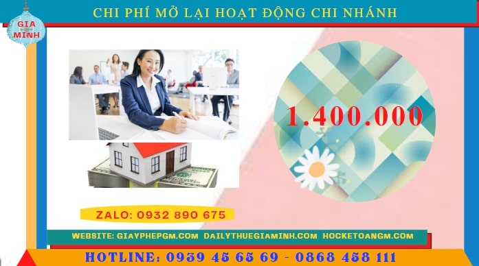 THỦ TỤC THÔNG BÁO MỞ LẠI HOẠT ĐỘNG CHI NHÁNH TẠI HÀ GIANG 5 Chi phí đăng ký hoạt động trở lại của của chi nhánh tại Hà Giang