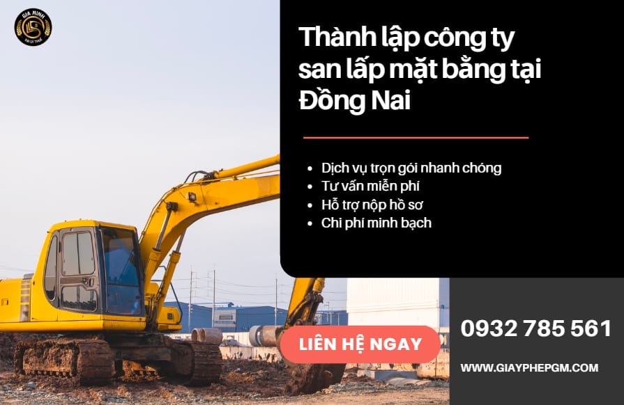 Dịch vụ thành lập công ty san lấp mặt bằng tại Đồng Nai