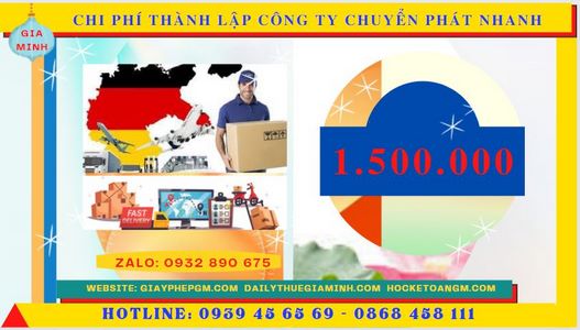Chi phí thành lập công ty chuyển phát nhanh trọn gói tại Huyện Hoài Đức - Hà Nội