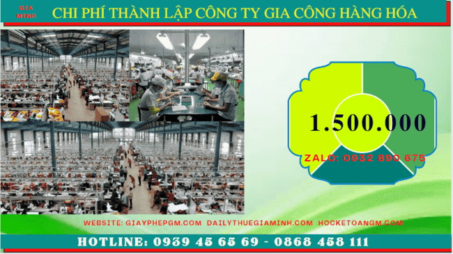 Chi phí thành lập công ty gia công hàng hóa