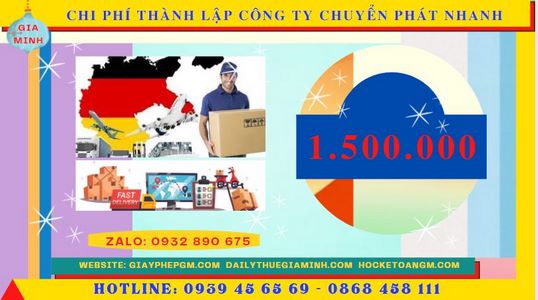 THÀNH LẬP CÔNG TY CHUYỂN PHÁT NHANH TẠI HUYỆN CHƯƠNG MỸ - HÀ NỘI 5 Chi phí thành lập công ty chuyển phát nhanh trọn gói tại Huyện Chương Mỹ - Hà Nội
