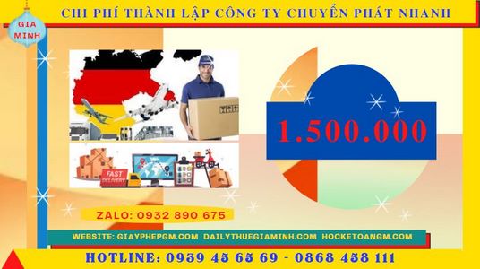 Chi phí thành lập công ty chuyển phát nhanh trọn gói tại Quận 10 - TPHCM