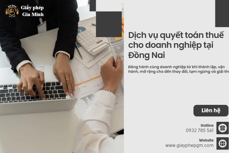 Dịch vụ quyết toán thuế cho doanh nghiệp tại Đồng Nai – Hướng dẫn đầy đủ 2025 5 Dịch vụ quyết toán thuế tndn tại Đồng Nai