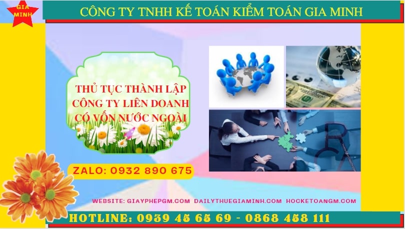 THỦ TỤC THÀNH LẬP CÔNG TY LIÊN DOANH CÓ VỐN NƯỚC NGOÀI TẠI NINH BÌNH 6 Các thủ tục cần biết khi thành lập công ty liên doanh có vốn nước ngoài tại Ninh Bình