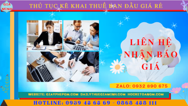 Dịch vụ kê khai thuế ban đầu giá rẻ tại Thành Phố Huế 5 Chi phí khai thuế ban đầu cho doanh nghiệp mới thành lập tại Thành Phố Huế