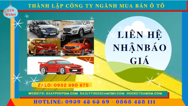 Chi phí thành lập công ty kinh doanh ô tô trọn gói tại Bình Thuận