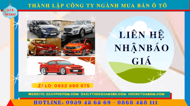 Thành lập công ty ngành mua bán ô tô tại đắk nông 5 Chi phí thành lập công ty kinh doanh ô tô trọn gói tại Đắk Nông