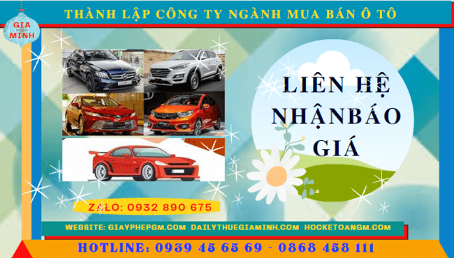 Chi phí thành lập công ty kinh doanh ô tô trọn gói tại Lâm Đồng