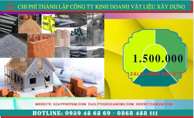 Chi phí thành lập công ty kinh doanh vật liệu xây dựng tại Bắc Giang