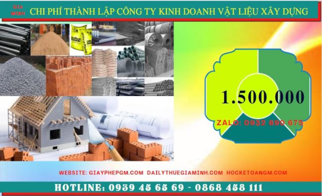Chi phí thành lập công ty kinh doanh vật liệu xây dựng tại Bến Tre