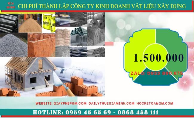 Chi phí thành lập công ty kinh doanh vật liệu xây dựng tại Lai Châu