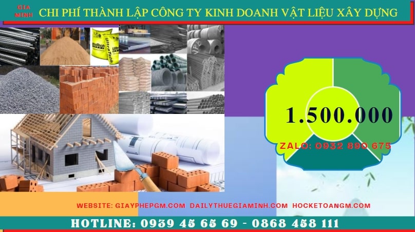 THÀNH LẬP CÔNG TY CHUYÊN KINH DOANH VẬT LIỆU XÂY DỰNG TẠI THÀNH PHỐ HUẾ 5 Chi phí thành lập công ty kinh doanh vật liệu xây dựng tại Thành Phố Huế