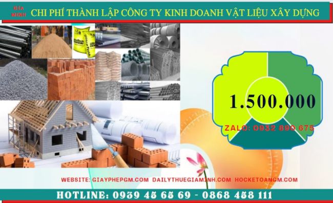 Chi phí thành lập công ty kinh doanh vật liệu xây dựng tại tphcm