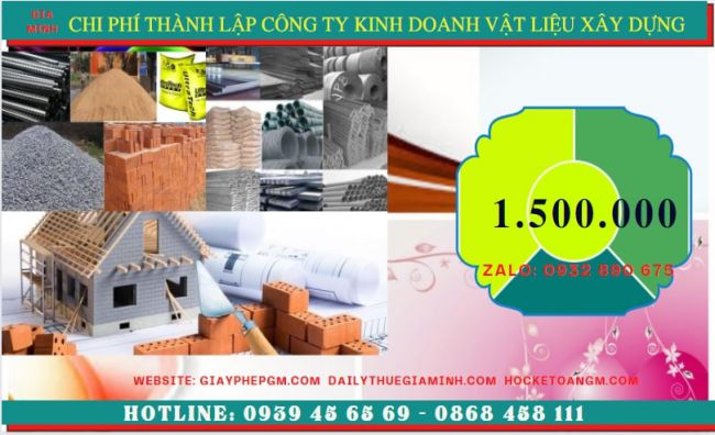 Chi phí thành lập công ty kinh doanh vật liệu xây dựng tại Vĩnh Long