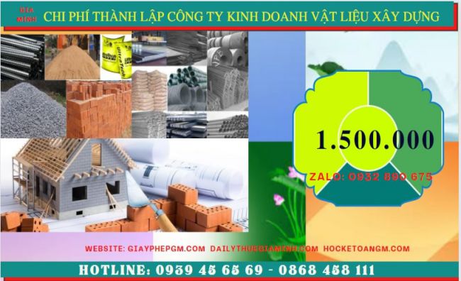 Chi phí thành lập công ty kinh doanh vật liệu xây dựng tại Vĩnh Phúc