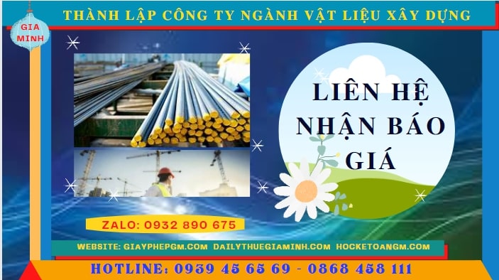 THÀNH LẬP CÔNG TY NGÀNH VẬT LIỆU XÂY DỰNG TẠI TRÀ VINH 5 Chi phí thành lập công ty ngành vật liệu xây dựng tại Trà Vinh