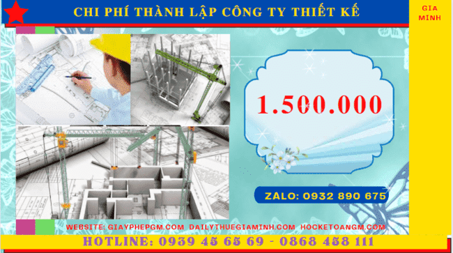 Chi phí thành lập công ty thiết kế xây dựng là bao nhiêu tại Bến Tre