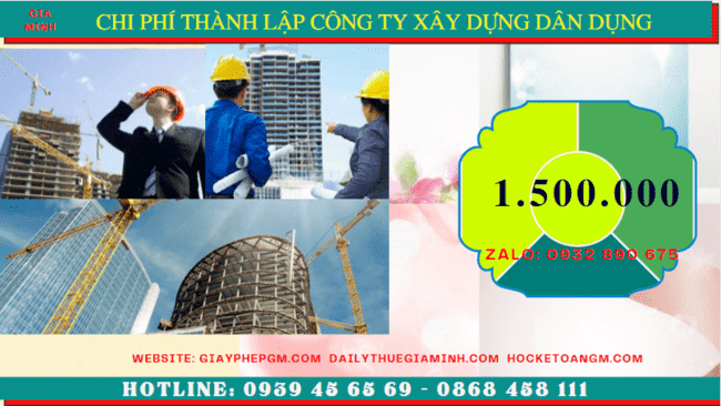Chi phí thành lập công ty xây dựng dân dụng tại Bạc Liêu