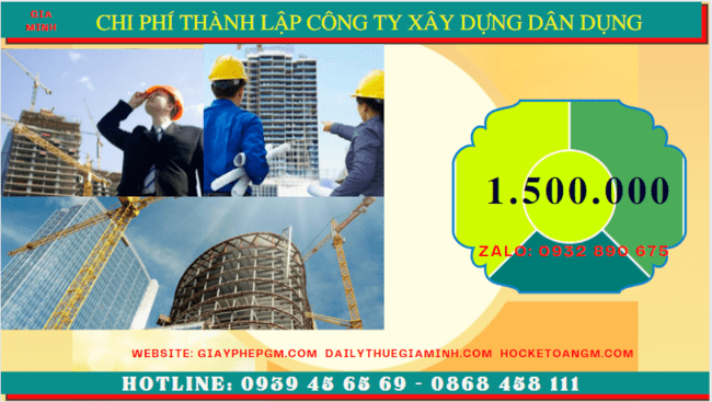 Chi phí thành lập công ty xây dựng dân dụng tại Bến Tre