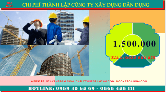 Chi phí thành lập công ty xây dựng dân dụng tại Hà Nội