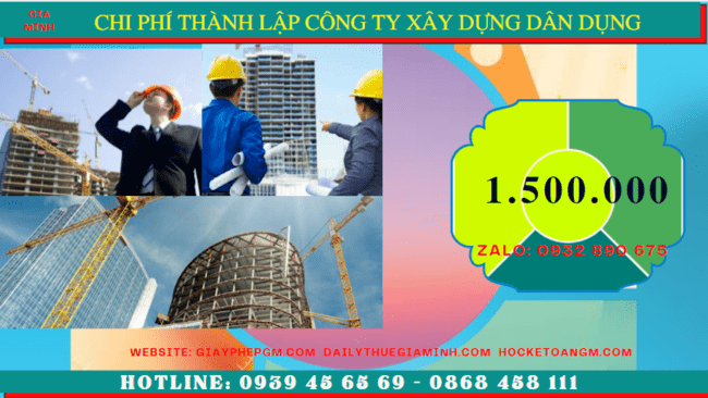 Chi phí thành lập công ty xây dựng dân dụng tại TP Hồ Chí Minh